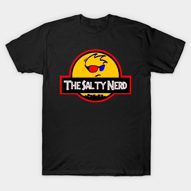 The Salty Nerd JP Edition T-Shirt by Salty Nerd Podcast